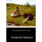 The Children of the New Forest - Paperback