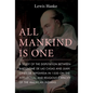 All Mankind Is One: A Study of the Disputation Between Bartolomé de Las Casas and Juan Ginés de Sepúlveda in 1550 on the Intellectual and Religious Ca - Paperback