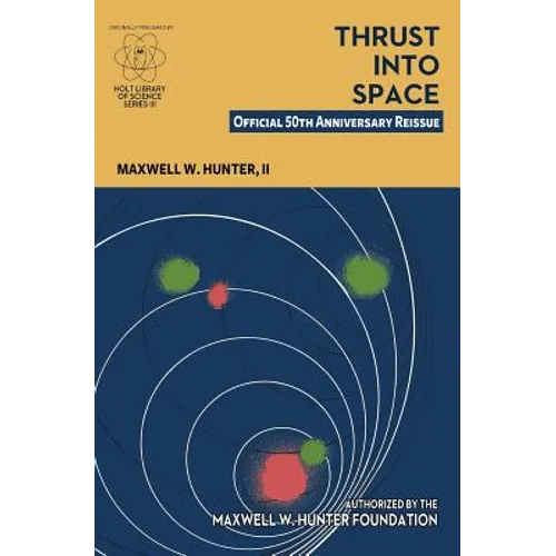 Thrust Into Space: Official 50th Anniversary Reissue - Paperback