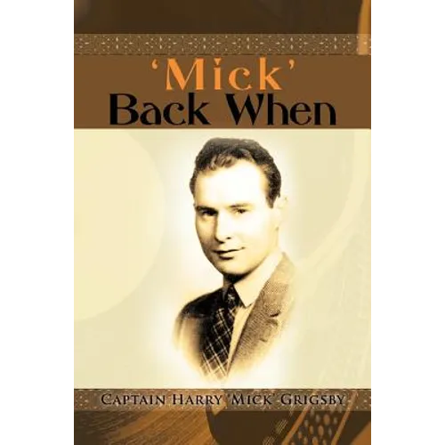 'Mick' Back When - Paperback