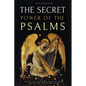 The Secret Power of the Psalms: The key that opens the door to grace, protection, and divine favor. - Paperback