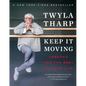 Keep It Moving: Lessons for the Rest of Your Life - Paperback