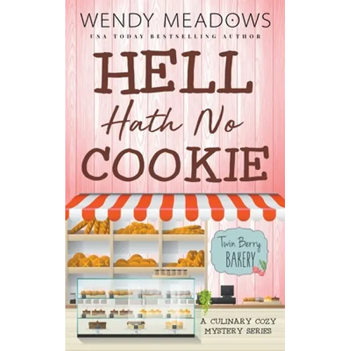 Hell Hath No Cookie: A Culinary Cozy Mystery Series - Paperback