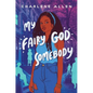 My Fairy God Somebody - Hardcover