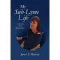 My Sub-Lyme Life - Paperback