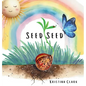 Seed Seed - Hardcover