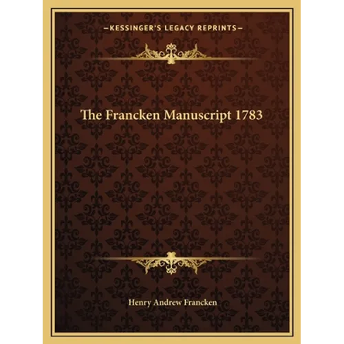 The Francken Manuscript 1783 - Paperback