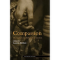 Compassion: The Culture and Politics of an Emotion - Paperback