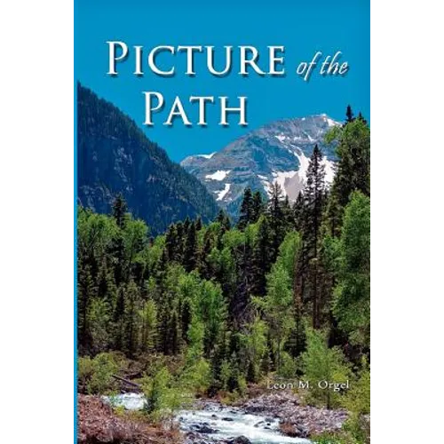 Picture of the Path: My Life with Dr. Dallas Moore and Gary William - Paperback
