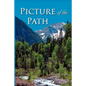 Picture of the Path: My Life with Dr. Dallas Moore and Gary William - Paperback