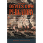 The Devil's Own Purgatory: The United States Mississippi River Squadron in the Civil War - Hardcover