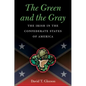 The Green and the Gray: The Irish in the Confederate States of America - Paperback