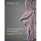 Facial Recognition Technology: Current Capabilities, Future Prospects, and Governance - Paperback