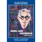 Rebel and Statesman-The Early Years: The Life and Times of Vladimir Jabotinsky: Volume One - Paperback