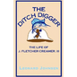 The Ditch Digger - Hardcover
