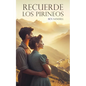 Recuerde los Pirineos - Paperback
