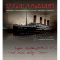 Titanic Calling: Wireless Communications During the Great Disaster - Hardcover