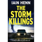 The Storm Killings: A twisty serial killer thriller - Paperback