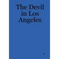 The Devil in Los Angeles - Hardcover