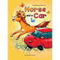 Horse and a Car - Hardcover