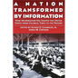 A Nation Transformed by Information: How Information Has Shaped the United States from Colonial Times to the Present - Paperback