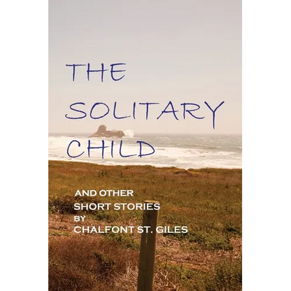 The Solitary Child: and Other Short Stories - Paperback