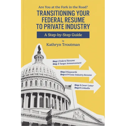 Transitioning Your Federal Resume to Private Industry - Paperback