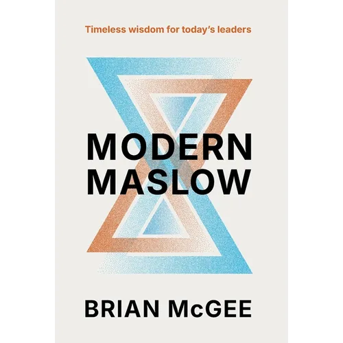 Modern Maslow - Hardcover