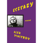 Ecstasy: Poems - Hardcover