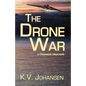 The Drone War: A Cassandra Virus Novel - Paperback