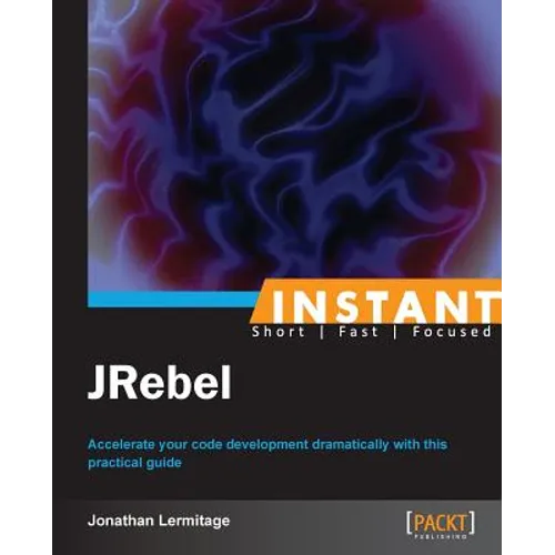 Instant JRebel - Paperback