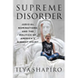 Supreme Disorder: Judicial Nominations and the Politics of America's Highest Court - Hardcover