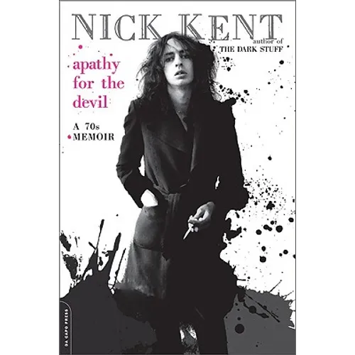 Apathy for the Devil: A Seventies Memoir - Paperback