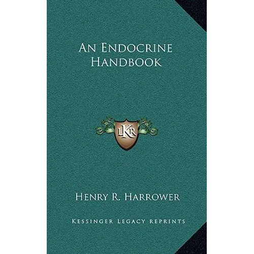 An Endocrine Handbook - Hardcover