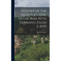 History of the 126Th Infantry in the War With Germany, Pages 2-2659 - Hardcover