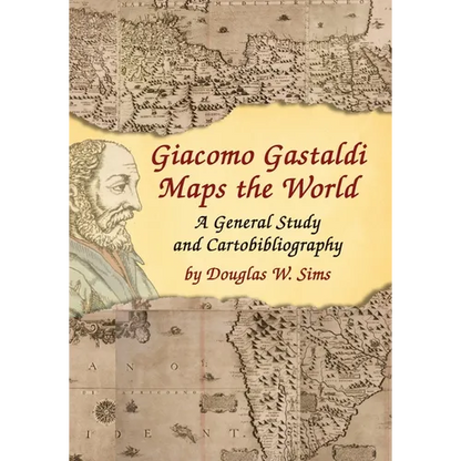 Giacomo Gastaldi Maps the World - Paperback