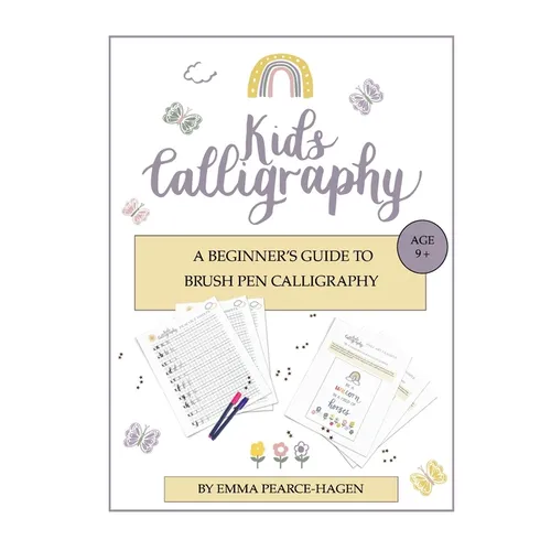 Kids Calligraphy: A Beginner's Guide to Brush Pen Calligraphy - Paperback