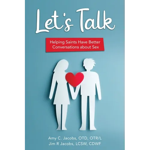 Let's Talk: Helping Saints Have Better Conversations about Sex - Paperback