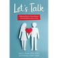 Let's Talk: Helping Saints Have Better Conversations about Sex - Paperback