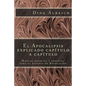 El Apocalipsis explicado capítulo a capítulo: Manual esencial y práctico para el estudio de Revelación - Paperback