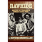 Rawhide - A History of Television's Longest Cattle Drive (hardback) - Hardcover