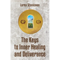 The Keys to Inner Healing and Deliverance - Paperback