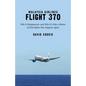 Malaysia Airlines Flight 370: Why It Disappeared?and Why It's Only a Matter of Time Before This Happens Again - Hardcover