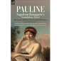 Pauline: The Exotic and Turbulent Life of an Imperial Princess - Paperback