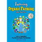 Farming: Organic Farming - Grow Your Own: Fruits, & Vegetables! Plus Start An Organic Farm Business - Paperback
