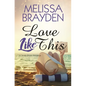 Love Like This - Paperback