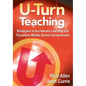U-Turn TeachingStrategies to Accelerate Learning and Transform Middle School Achievement - Paperback