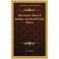 The Giant Cities Of Bashan And Syria's Holy Places - Hardcover
