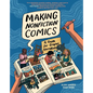 Making Nonfiction Comics: A Guide for Graphic Narrative - Hardcover