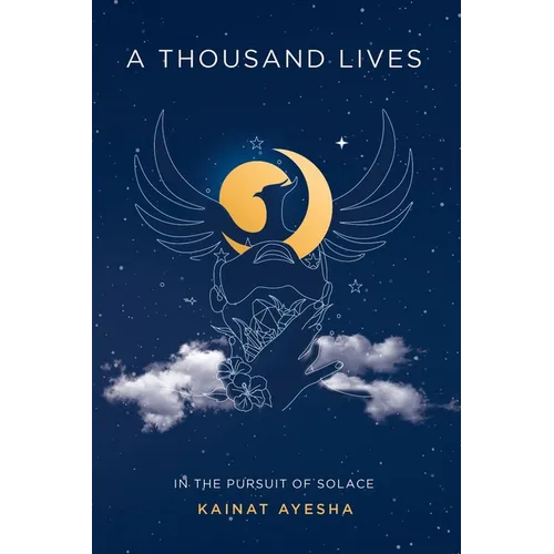 A Thousand Lives: In The Pursuit of Solace - Paperback